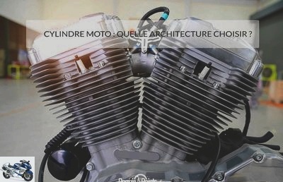 Motorcycle cylinder: how to choose the architecture of your motorcycle?