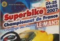 FSBK - Opening of the 2007 French Superbike Championship on March 24 at Le Mans! -