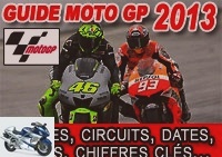 MotoGP - MotoGP Guide: everything you need to know about the 2013 MotoGP Grand Prix - 2013 MotoGP circuit sheets: dates, presentations and statistics of the 18 tracks